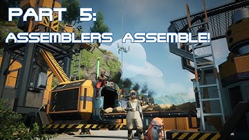 Part 5: Assemblers Assemble! - Factory Building With Friends