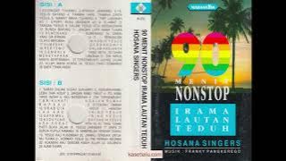 Hosana Singers - 90 menit nonstop irama lautan teduh (Full Album)