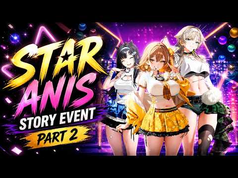 STAR ANIS Story Event Part 2: BE MY STAR | Goddess of Victory: NIKKE Full Story & Cutscenes