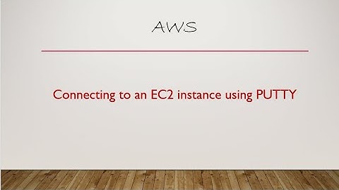 Connect to EC2 instance on AWS using PUTTY
