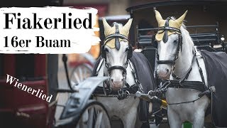 16Er Buam Fiakerlied Wienerlied