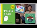 Silly story this is a ball read aloud storytime with bill