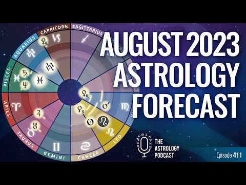Astrology Forecast for August 2023