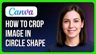 How To Crop Image In Circle Shape In Canva Frame