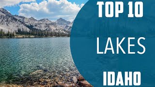 Top 10 Best Lakes to Visit in Idaho | USA - English