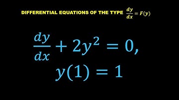 9.7 - Differential Equations | Method of Variable Separation - TYPE II