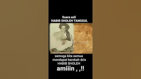 VIDIO LANGKA ,,! SUARA HABIB SOLEH TANGGUL