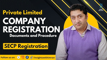 SECP Private Limited Company Registration Process | How to Register a Company in Pakistan in 2024?