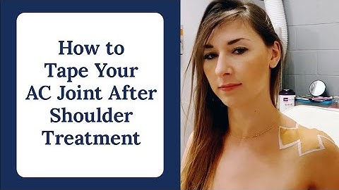 AC (acromioclavicular) joint taping