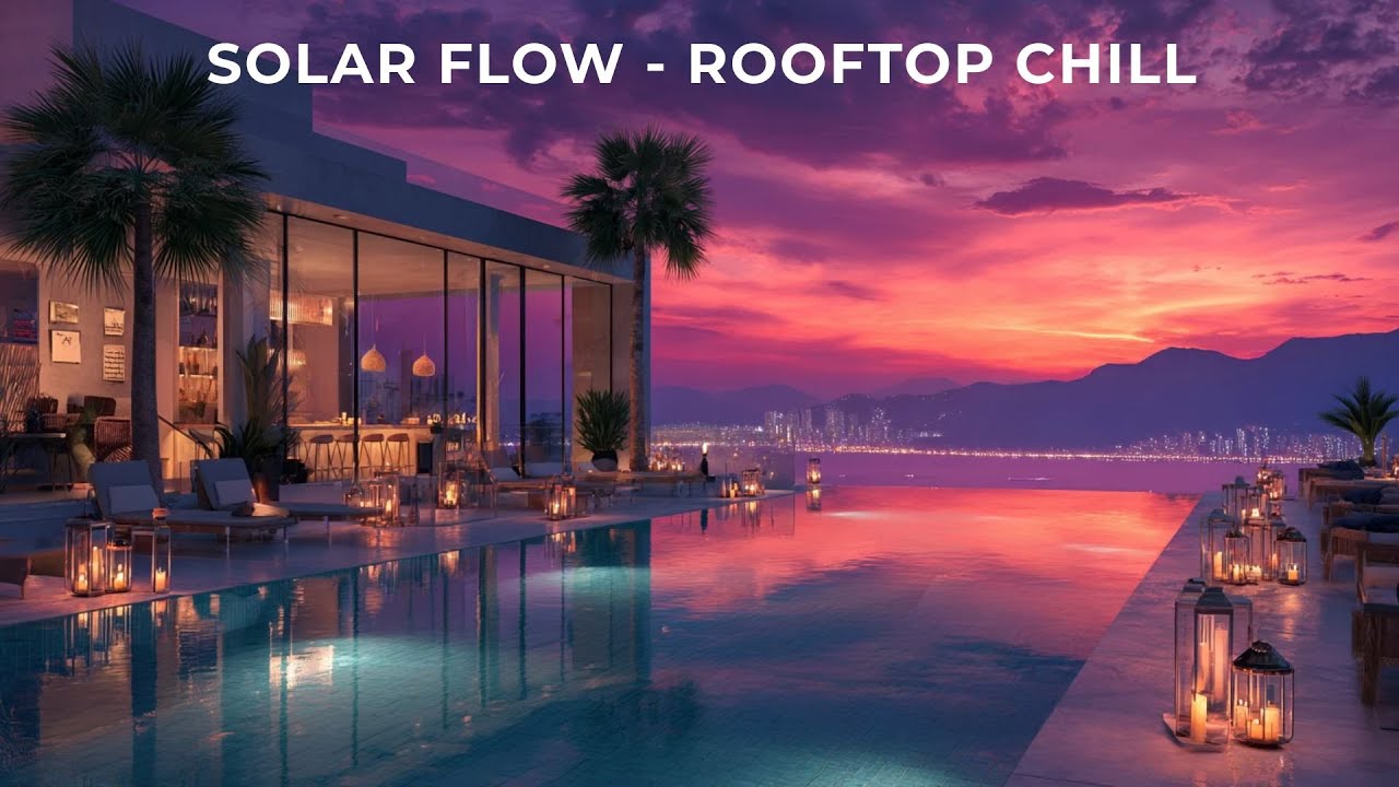 Sunset Rooftop Lounge 🌙 | Smooth Chill Beats to Unwind Your Night