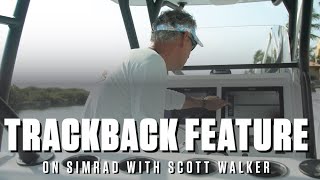 How To Use The Trackback Feature On Simrad To Mark Spots That You Have Already Passed Over