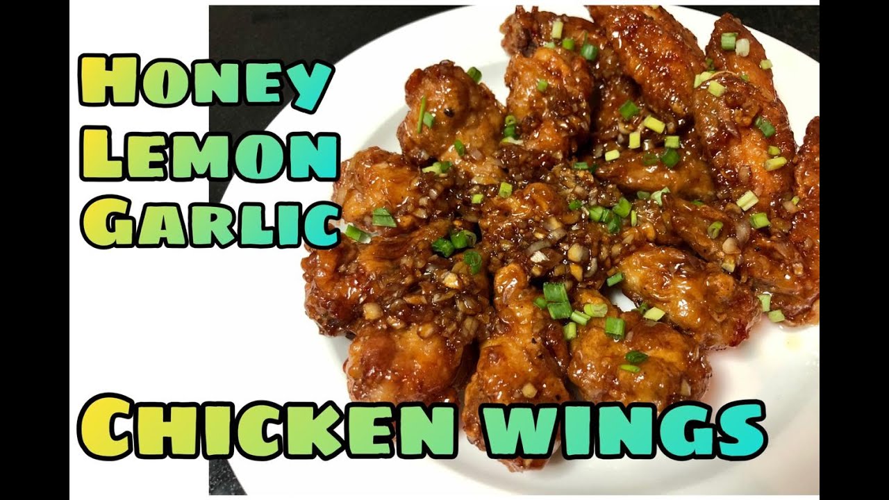 Honey Lemon Garlic Chicken Wings YouTube