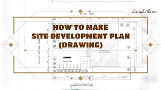 HOW TO MAKE SITE DEVELOPMENT PLAN (Sample Drawing) #architectural