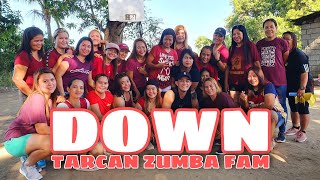 DOWN (REMIX) BY JAY SEAN • DANCE FITNESS • TML CREW MAV with TARCAN ZUMBA FAM