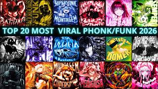 TOP 20 MOST VIRAL PHONK/FUNK 2026 SONGS 🎵 PLAYLIST 🎵