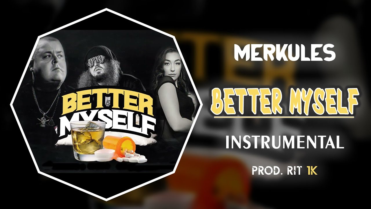 Merkules ft Rittz & Savannah Dexter - Better Myself | Instrumental [Prod. RIT 1K]