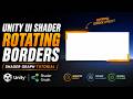 Unity UI Shader Graph – Animated Rotating Borders Tutorial