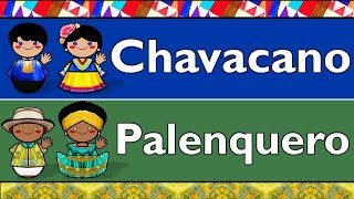 SPANISH CREOLE: CHAVACANO & PALENQUERO