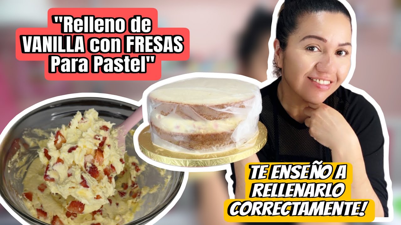 ““Cómo Hacer Relleno Sabor Vainilla con Fresas para Pastel 🎂 | Receta Fácil Paso a Paso. 