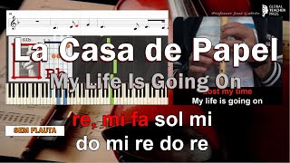 My life is going on Cecilia Krull Casa de Papel Educação Musical José Galvão Flauta Acordes Letra SF