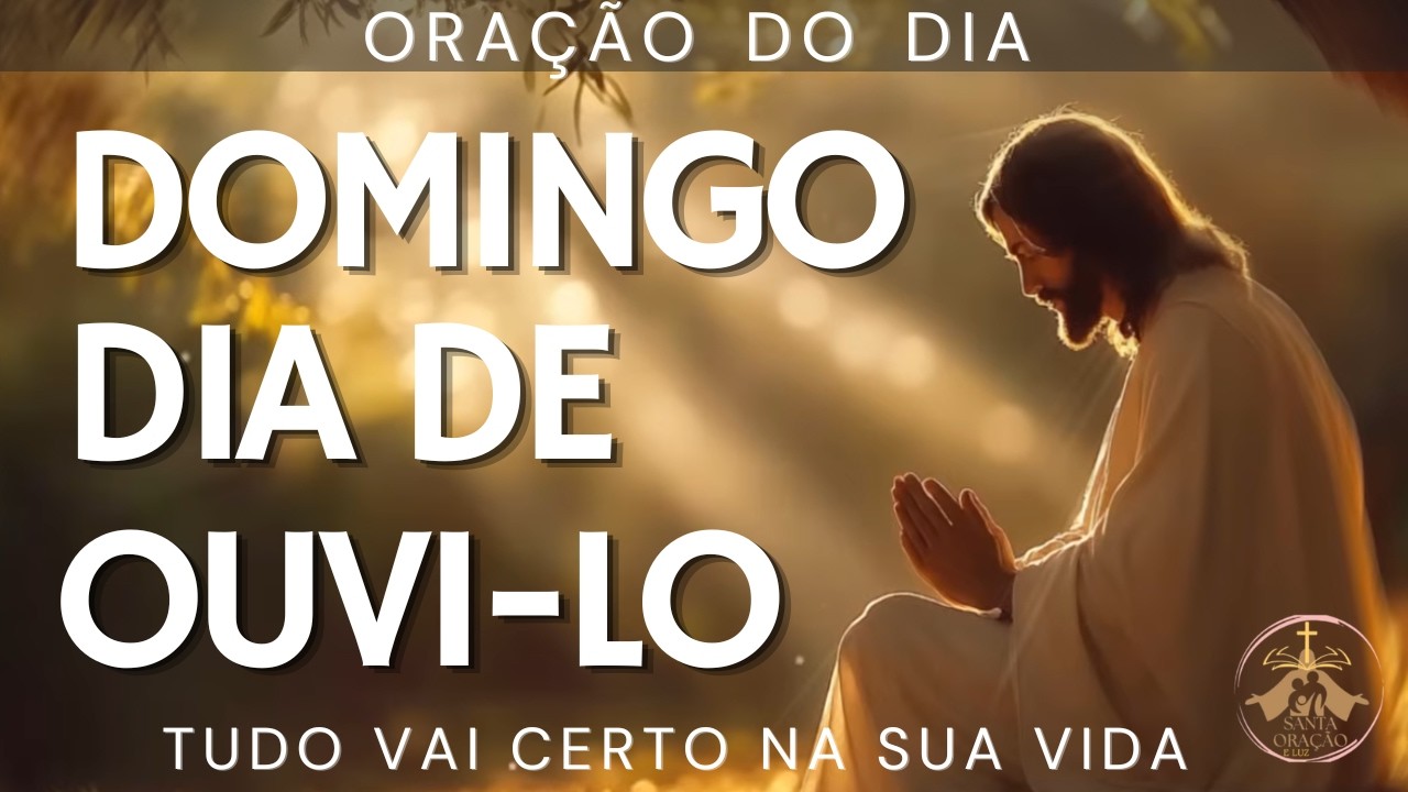 ✨🙏 ORAÇÃO DOMINGO DE MANHÃ 🙏🌹✨
