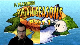 A Plumber For All Seasons: Part 1 - Spring Time For Barb