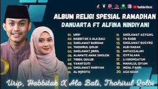 Danuarta Ft Alfina Nindiyani - Urip - Habbitak X Ala Bali | Berkah Ramadhan | Sholawat Terbaru