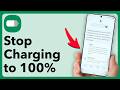 Stop Charging Your Android To 100%! Why Is Charging Limit Used?