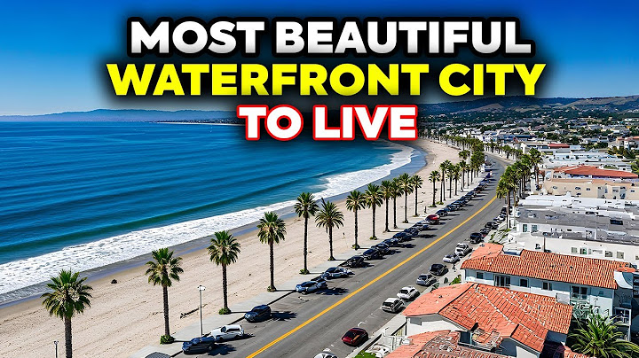 Top 10 Most Beautiful Waterfront City to Live in USA