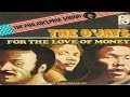 The O&#39;Jays - For The Love Of Money (Dj XS Edit)
