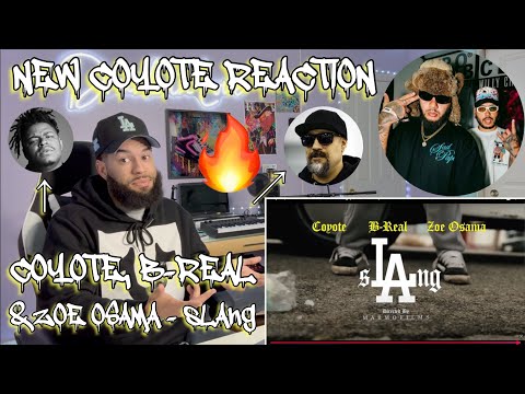 THIS IS HOW YOU UNDERSTAND L.A CULTURE! | Coyote, B-Real & Zoe Osama - sLAng [REACTION!!!] #rap