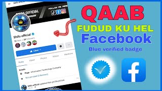 SIDA LOO HELO CALAAMADA BULUUGA AH EE FACEBOOK || BLUE BADGE VERIFICATION 2024 screenshot 1