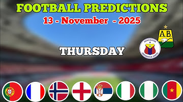 FOOTBALL PREDICTIONS TODAY 13 NOVEMBER | WORLD CUP QUALIFICATION | BETTING TIPS | GOLDEN PICKS PLUS
