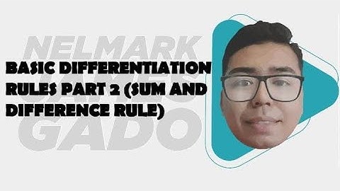 Basic Differentiation Rules Part 2 | Sum and Difference Rule | nelmark james gado