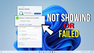 windows 11 22h2 update download & install — if not showing or failed!