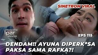 Mencintai Ipar Sendiri Eps 115 Gak Nyangka Rafki Pergokin Ayuna U0026 Rafka C1um4n Di Kamar