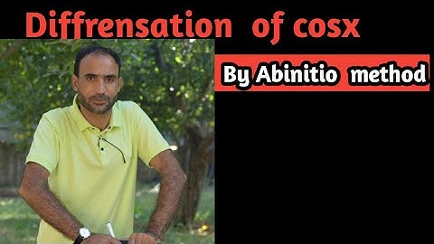 #diffrensation  of cosx by Abinitio method