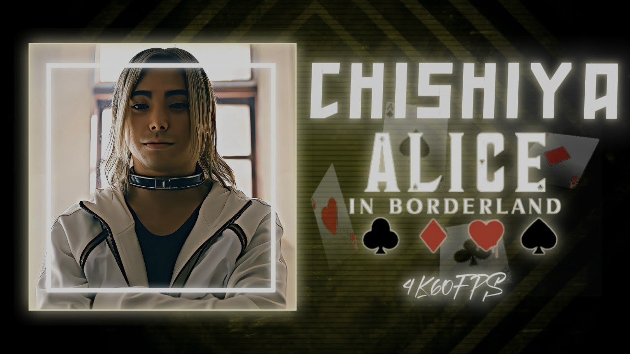 CHISHIYA | ALICE IN BORDERLAND 2 | 4K60FPS TWIXTOR ENHANCED - YouTube