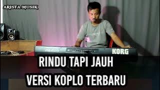 viral tik tok rindu tapi jauh versi dangdut koplo