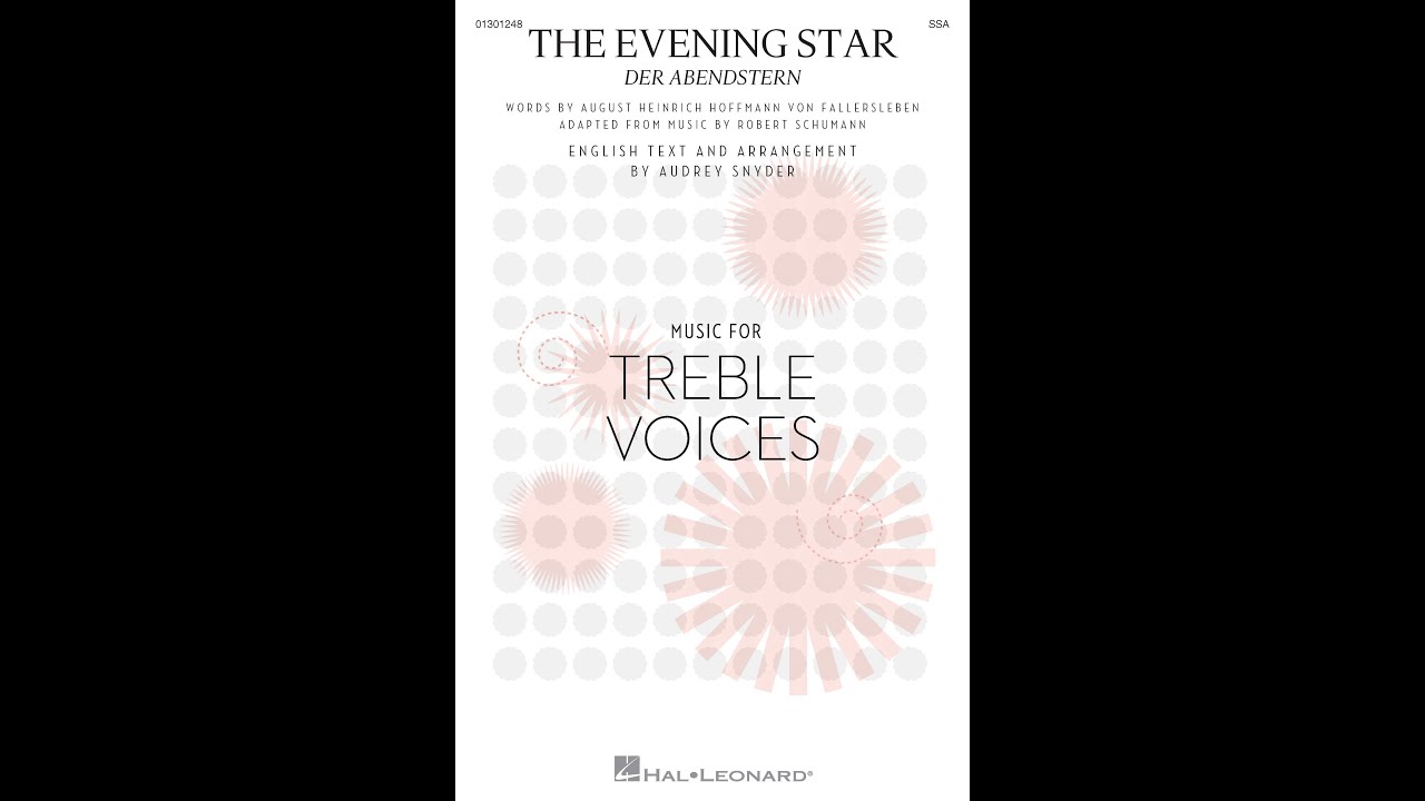 The Evening Star (Der Abendstern) (SSA Choir) Arranged by Audrey