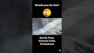 Devil’s Pool Victoria Falls #shorts