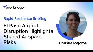 El Paso Airport Disruption Highlights Shared Airspace Risks Rapid Resilience