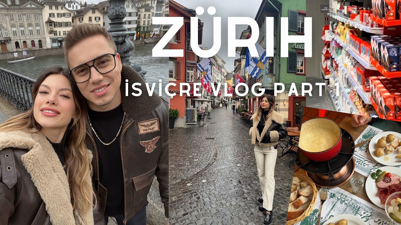 İSVİÇRE'DE MARKET ALIŞVERİŞİ🛒 Peynir Fondü Denedik, Zürih'i Geziyoruz Vlog #isviçre Part1