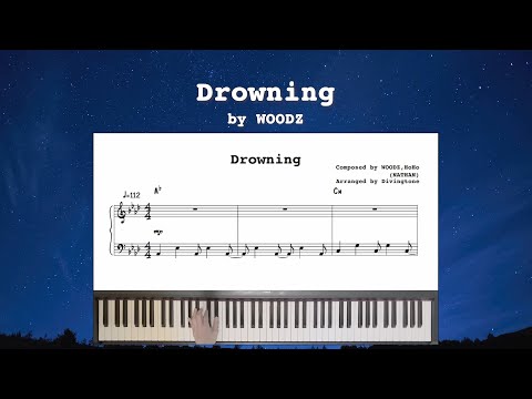 Drowning (Piano Sheet) - WOODZ (우즈)