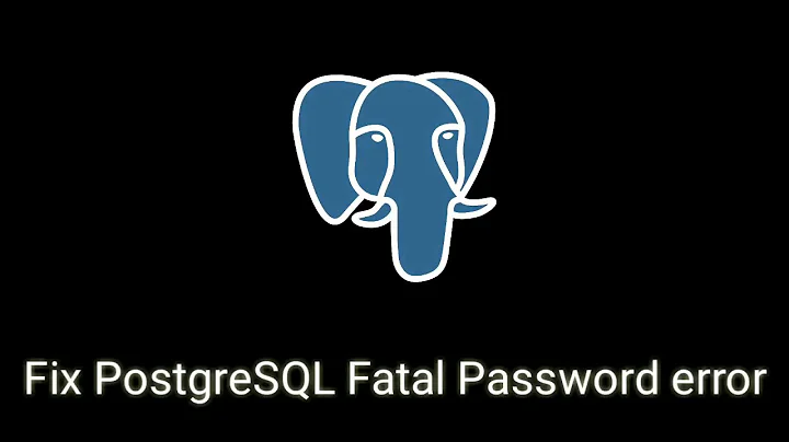 Fix PostgreSQL Fatal Password Error