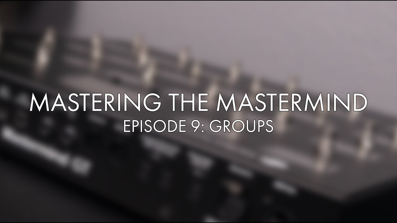 Mastering The Mastermind | Groups | Episode 9 - YouTube