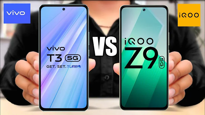 Vivo T3 5G vs iQOO Z9 5G - 天天要聞