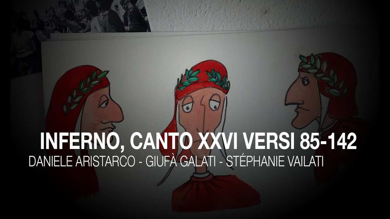Inferno, Canto XXVI versi 85142 Daniele Aristarco Giufà Galati
