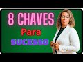 8 CHAVES DE SUCESSO PARA O SEU PEGUE E MONTE