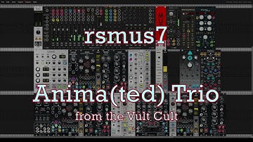 rsmus7 - VCV - Vult Anima (ted) Trio